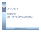 Bài giảng Quản trị học: Chương 8 - TS. Trần Đăng Khoa (Cao học)