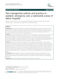 Pain management policies and practices in pediatric emergency care: A nationwide survey of Italian hospitals
