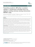 Preventing academic difficulties in preterm children: A randomised controlled trial of an adaptive working memory training intervention – IMPRINT study