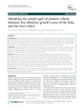 Validating the weight gain of preterm infants between the reference growth curve of the fetus and the term infant