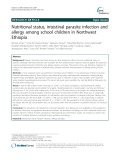 Nutritional status, intestinal parasite infection and allergy among school children in Northwest Ethiopia