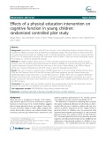 Effects of a physical education intervention on cognitive function in young children: Randomized controlled pilot study