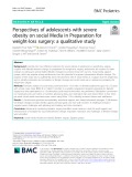 Perspectives of adolescents with severe obesity on social Media in Preparation for weight-loss surgery: A qualitative study