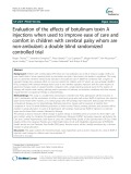 Evaluation of the effects of botulinum toxin A injections when used to improve ease of care and comfort in children with cerebral palsy whom are non-ambulant: A double blind randomized controlled trial