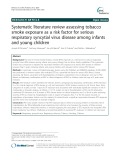 Systematic literature review assessing tobacco smoke exposure as a risk factor for serious respiratory syncytial virus disease among infants and young children