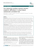 Can improving working memory prevent academic difficulties? a school based randomised controlled trial