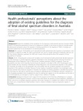 Health professionals’ perceptions about the adoption of existing guidelines for the diagnosis of fetal alcohol spectrum disorders in Australia