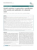 Growth restriction in gastroschisis: Quantification of its severity and exploration of a placental cause