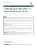 A shared-care model of obesity treatment for 3–10 year old children: Protocol for the HopSCOTCH randomised controlled trial
