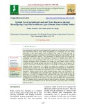 Optimal use of agricultural land and water resources through reconfiguring crop plan for different agro-climatic zones of Bihar (India)