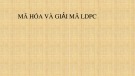 Bài giảng Mã hóa và giải mã LDPC