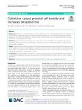 Colchicine causes prenatal cell toxicity and increases tetraploid risk