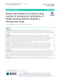 Nature and prevalence of adverse drug reaction of antiretroviral medications in Halibet National Referral Hospital: A retrospective study