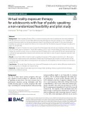 Virtual reality exposure therapy for adolescents with fear of public speaking: A non-randomized feasibility and pilot stud
