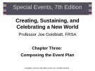 Lecture Special events: Creating, sustaining, and celebrating a new world (7th edition): Chapter 3 - Joe Goldblatt