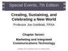 Lecture Special events: Creating, sustaining, and celebrating a new world (7th edition): Chapter 7 - Joe Goldblatt