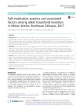 Self-medication practice and associated factors among adult household members in Meket district, Northeast Ethiopia, 2017