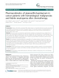 Pharmacokinetics of piperacillin/tazobactam in cancer patients with hematological malignancies and febrile neutropenia after chemotherapy