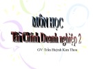 Bài giảng môn học Tài chính doanh nghiệp 2: Chương 11 - Trần Huỳnh Kim Thoa