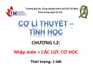 Bài giảng Cơ học lý thuyết - Tĩnh học: Chương I.2 - ĐH Công nghiệp TP.HCM