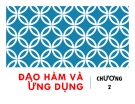 Bài giảng Toán tài chính - Chương 2: Đạo hàm và ứng dụng