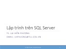 Bài giảng Hệ quản trị cơ sở dữ liệu: Lập trình trên SQL Server - TS. Lại Hiền Phương