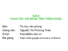 Bài giảng Tin học văn phòng: Bài 8 - Nguyễn Thị Phương Thảo
