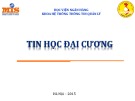 Bài giảng Tin học đại cương: Giới thiệu môn học - Ngô Thùy Linh