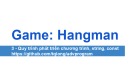 Bài giảng Lập trình nâng cao - Chương 3: Game Hangman