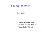 Bài giảng Tin học đại cương: Bài 12 - ThS. Nguyễn Thị Phương Thảo