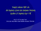 Bài giảng Thực hành tốt và áp dụng lean six sigma trong quản lý dụng cụ y tế