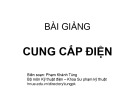 Bài giảng Cung cấp điện: Chương 4 - Phạm Khánh Tùng