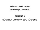 Bài giảng Máy điện: Chương 6 - ThS. Phạm Khánh Tùng