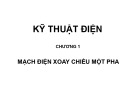 Bài giảng Kỹ thuật điện: Chương 1 - ThS. Phạm Khánh Tùng