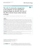 The role of community engagement in the adoption of new agricultural biotechnologies by farmers: The case of the Africa harvest tissue-culture banana in Kenya