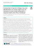 Construction of genetic linkage map and identification of a novel major locus for resistance to pine wood nematode in Japanese black pine (Pinus thunbergii)