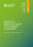 Indicators to monitor and evaluate the sustainability of bioeconomy - Overview and a proposed way forward
