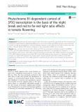 Phytochrome B1-dependent control of SP5G transcription is the basis of the night break and red to far-red light ratio effects in tomato flowering