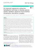 An improved suppression subtractive hybridization technique to develop speciesspecific repetitive sequences from Erianthus arundinaceus (Saccharum complex)