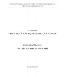 Giáo trình Thiết kế và xây dựng mạng Lan và Wan: Phần 1