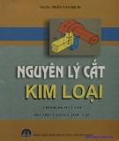 Các kỹ thuật và nguyên lý cắt kim loại: Phần 2