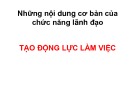 Bài giảng Quản trị học - Chương 6b: Tạo động lực làm việc