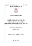 Tóm tắt Luận án tiến sĩ Y học: Nghiên cứu genotype của Human Papillomavirus trên một số ung thư sinh dục nữ