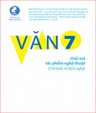 Giải mã tác phẩm nghệ thuật trong Văn 7: Phần 1