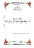 Bài giảng Giao tiếp trong kinh doanh: Phần 1 - ĐH Phạm Văn Đồng