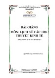 Bài giảng Lịch sử các học thuyết kinh tế: Phần 1 - ĐH Phạm Văn Đồng