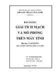 Bài giảng Giải tích mạch và mô phỏng trên máy tính: Phần 1 - ĐH Phạm Văn Đồng