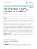 Ploidy effect and genetic architecture exploration of stalk traits using DH and its corresponding haploid populations in maize