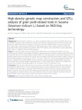 High-density genetic map construction and QTLs analysis of grain yield-related traits in Sesame (Sesamum indicum L.) based on RAD-Seq techonology