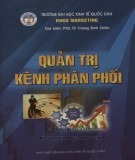 Phương pháp quản lý các kênh phân phối: Phần 2